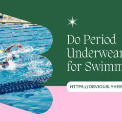 Do Period Underwear Work for Swimming? Dive into the Truth!