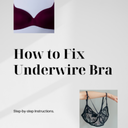 How to Fix Underwire Bra: Quick and Easy Solutions