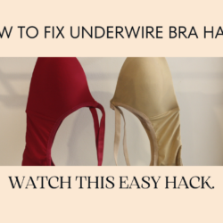 How to Fix Underwire Bra Hack: Easy Solutions for Broken Underwire