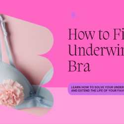 How to Fix Underwire in Bra: Quick and Easy Solutions