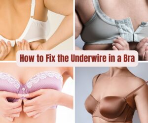 How to Fix the Underwire in a Bra: Quick and Easy Solutions