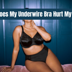 Why Does My Underwire Bra Hurt My Ribs: Find Relief Now!