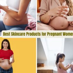 27 Best Skincare Products for Pregnant Women: For Her