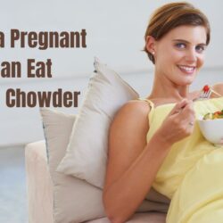 Can a Pregnant Woman Eat Clam Chowder: Safety Guidelines