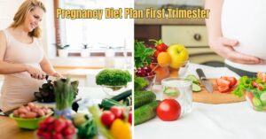 Read more about the article Pregnancy Diet Plan First Trimester: Nourish with Power Foods