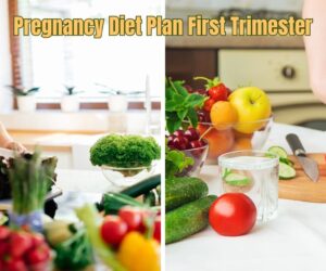 Pregnancy Diet Plan First Trimester: Nourish with Power Foods