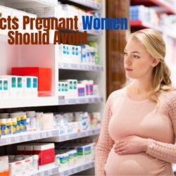 Products Pregnant Women Should Avoid: Top 10 Safe Products