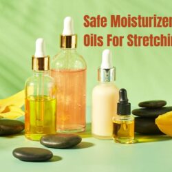 Safe Moisturizers And Oils For Stretching Skin: Best Tips