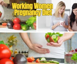 Working Women Pregnancy Diet: Best Foods Healthy Pregnancy