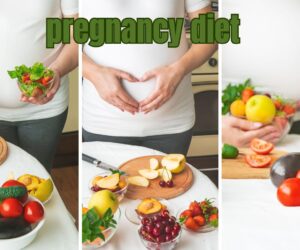 Pregnancy Diet: Nourish Your Baby with Healthy Choices