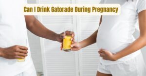 Read more about the article Can I Drink Gatorade During Pregnancy: Best Guide