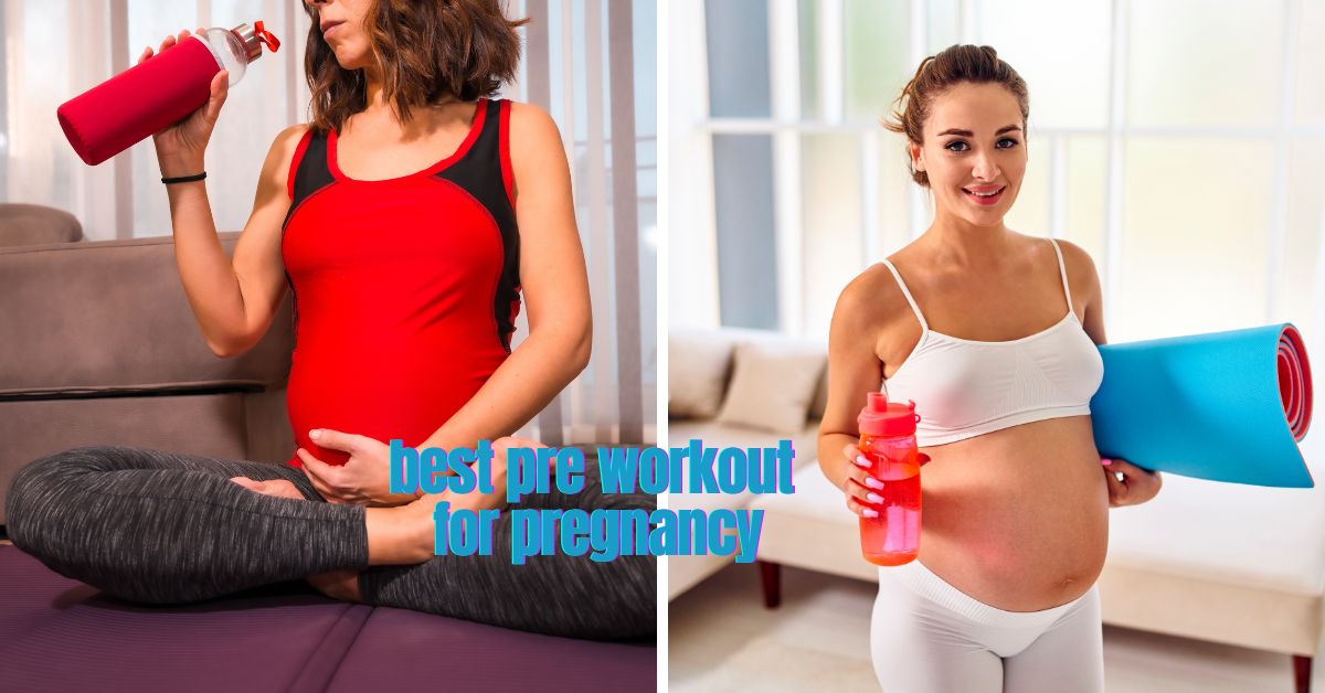 You are currently viewing 26 Safest Best Pre Workout for Pregnancy: Top Picks!