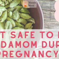 Is Cardamom Safe During Pregnancy? Find Out Now!