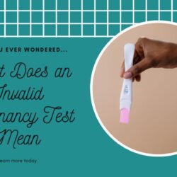 What Does an Invalid Pregnancy Test Mean? Best to Know Truth