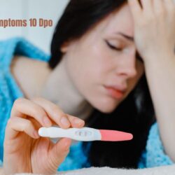 Pregnancy Symptoms 10 Dpo: Unveiling Major Signs-Symptoms