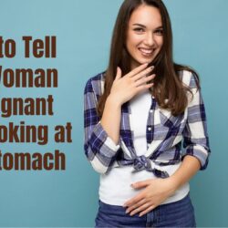 How to Tell If a Woman is Pregnant by Looking at Her Stomach