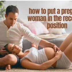 How to Put a Pregnant Woman in the Recovery Position: Tricks