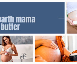 14 Best Earth Mama Belly Butter: Guide to Pregnancy Skincare