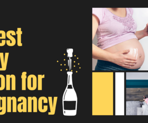 17 Best Body Lotion for Pregnancy: Skin Care During Maternity