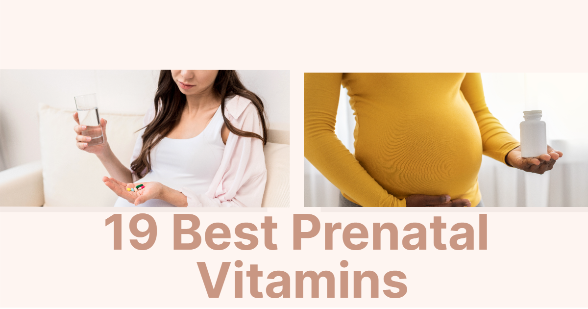 You are currently viewing 19 Best Prenatal Vitamins for a Healthy Pregnancy