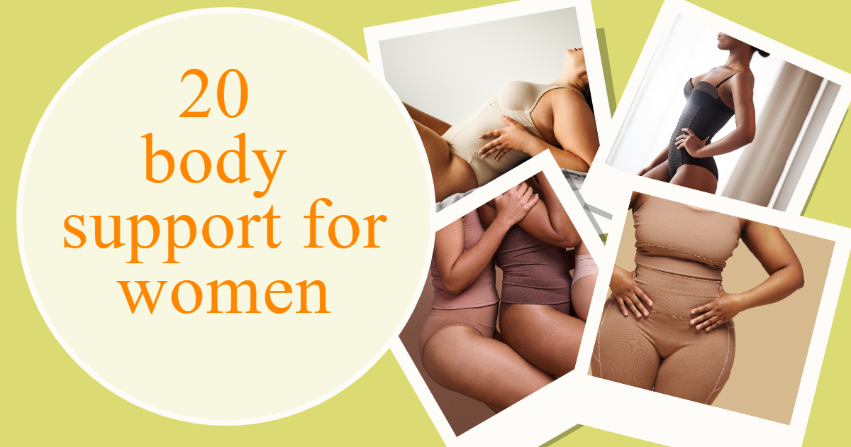 You are currently viewing 20 Body Support for Women: Best Solutions for Comfort Health