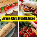 Jimmy Johns Bread Nutrition