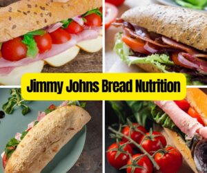 Jimmy Johns Bread Nutrition: Unveil the Health Facts!