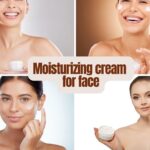 Moisturizing cream for face