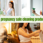 Pregnancy safe cleaning products