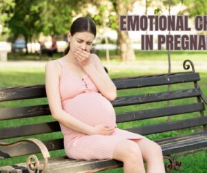 Emotional Changes in Pregnancy: Navigating the Ups & Downs